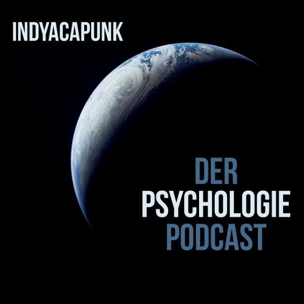 Artwork for INDYACAPUNK Der Psychologie-Podcast