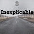 Inexplicable Podcast