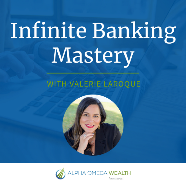 Artwork for Infinite Banking Mastery