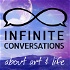 Infinite Conversations