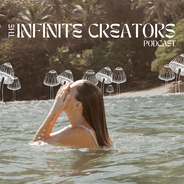 Artwork for Infinite Creators Podcast