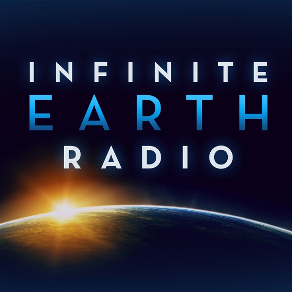 Artwork for Infinite Earth Radio – weekly conversations with leaders building smarter, more sustainable, and equitable communities
