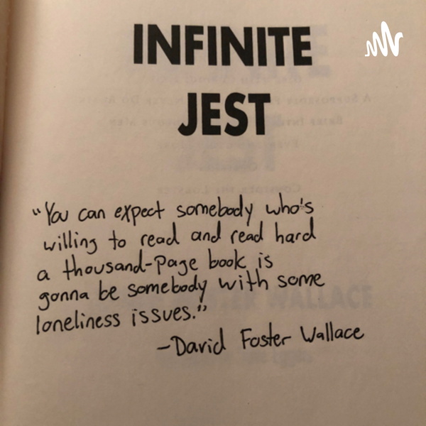 Artwork for Infinite Jest Book Club
