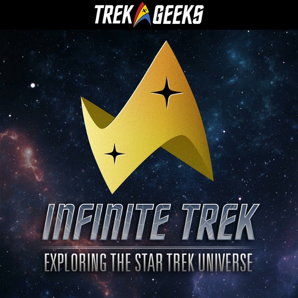 Artwork for Infinite Trek: Exploring the Star Trek Universe