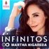 Infinitos con Martha Higareda