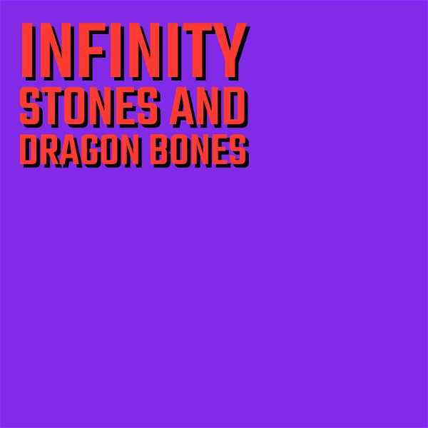 Artwork for Infinity Stones and Dragon Bones
