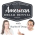 The American Dream Revival Podcast with Hayley & Doug