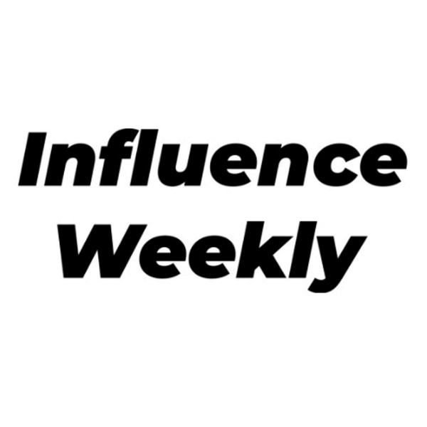 Artwork for Influence Weekly