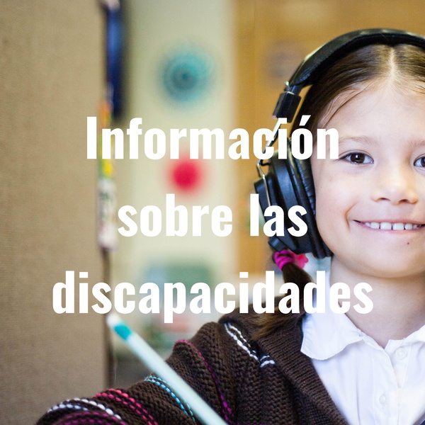 Artwork for Información sobre las discapacidades