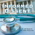 Informed Dissent