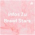 Infos Zu Brawl Stars