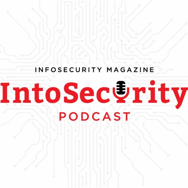 Artwork for infosecurity-magazine.com/rss/podcasts