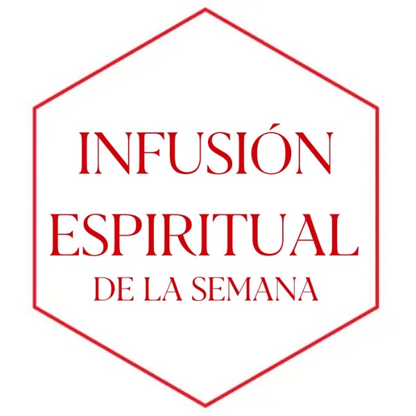 Artwork for Infusión Espiritual de la Semana