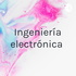 Ingeniería electrónica