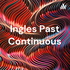 Ingles Past Continuous