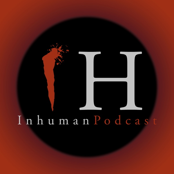 Artwork for Inhuman Podcast