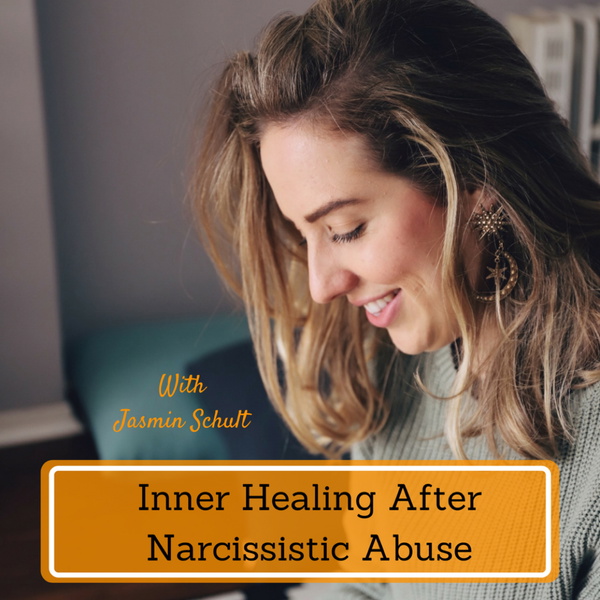 Artwork for Inner Healing After Narcissistic Abuse