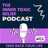 Inner Toxic Relief Podcast