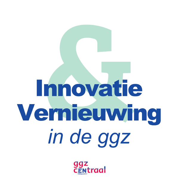 Artwork for Innovatie en vernieuwing in de GGZ