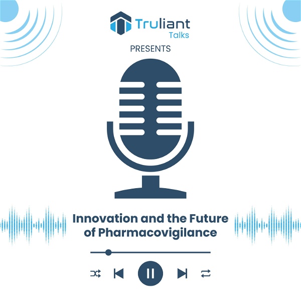 Artwork for Innovation and the Future of Pharmacovigilance