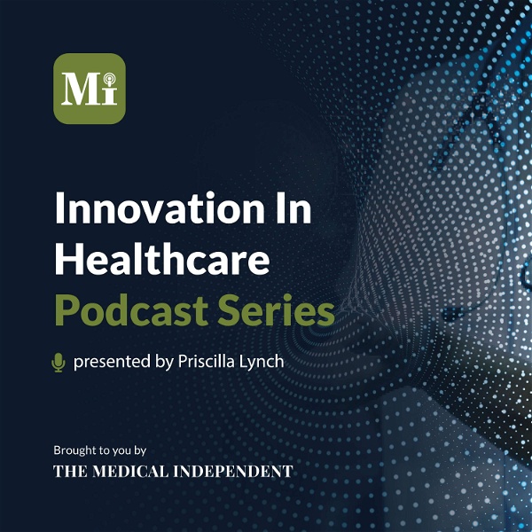 Artwork for Innovation in Healthcare Podcast