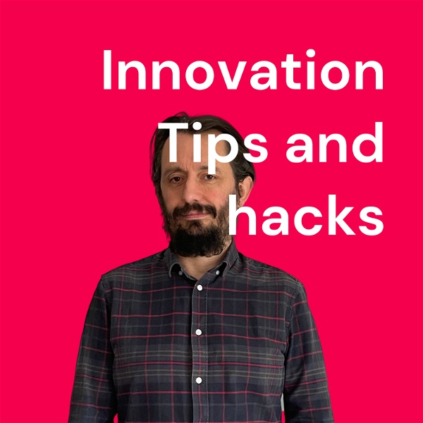 Artwork for Innovation Tips and hacks