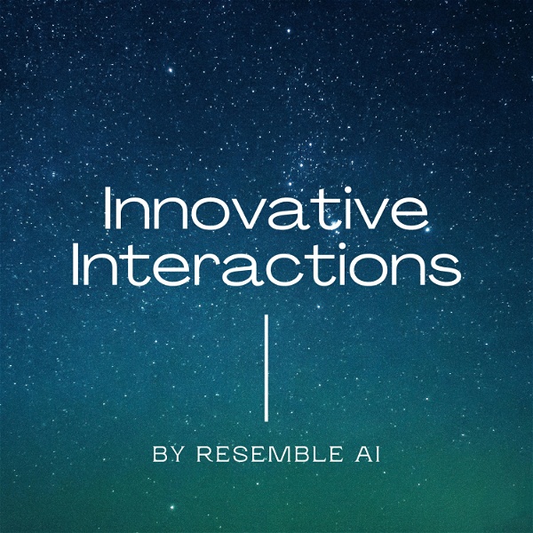 Artwork for Innovative Interactions by Resemble AI