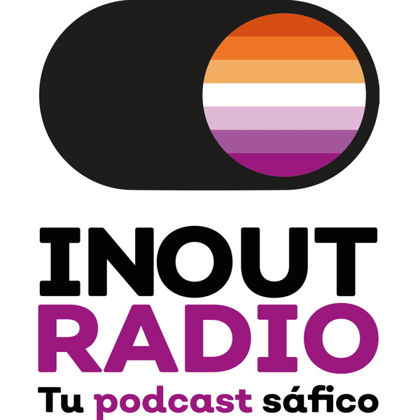 Artwork for InOutRadio, tu pódcast sáfico