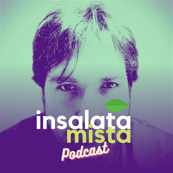 Artwork for Insalata Mista Podcast
