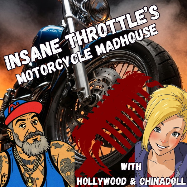 Artwork for INSANE THROTTLE / MOTORCYCLE MADHOUSE