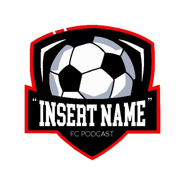 Artwork for "Insert Name" FC Podcast
