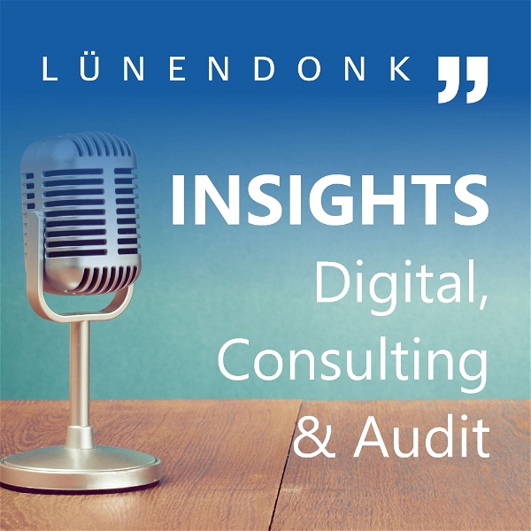 Artwork for Lünendonk Insights: Digital, Consulting & Audit