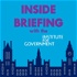 INSIDE BRIEFING with Institute for Government
