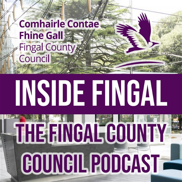 Artwork for Inside Fingal Podcast