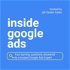 Inside Google Ads with Jyll Saskin Gales