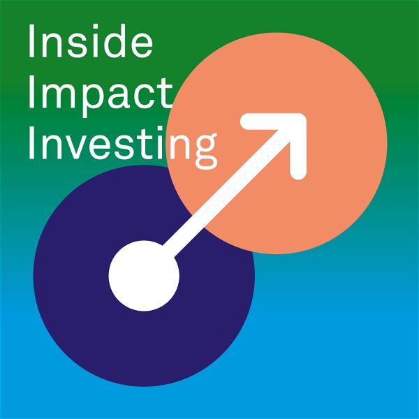 Artwork for Inside Impact Investing