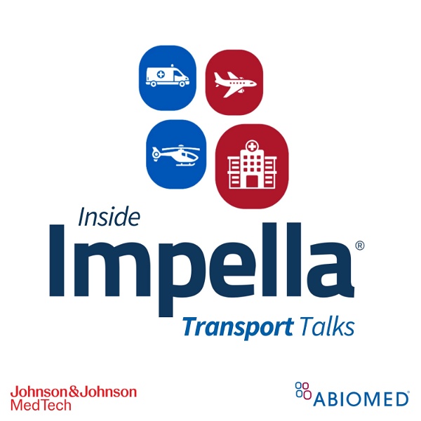 Artwork for Inside Impella®: Transport Talks
