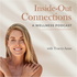 Inside-Out Connections. A Wellness Podcast.
