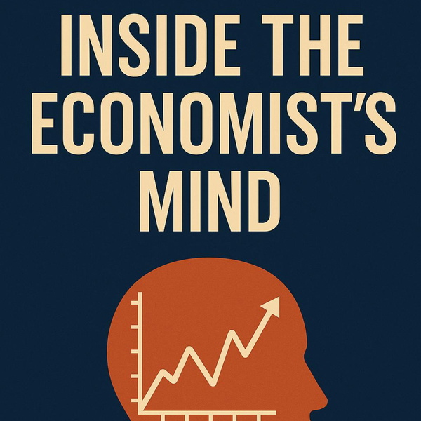 Artwork for Inside the Economist’s Mind
