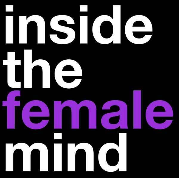 Artwork for Inside the Female Mind