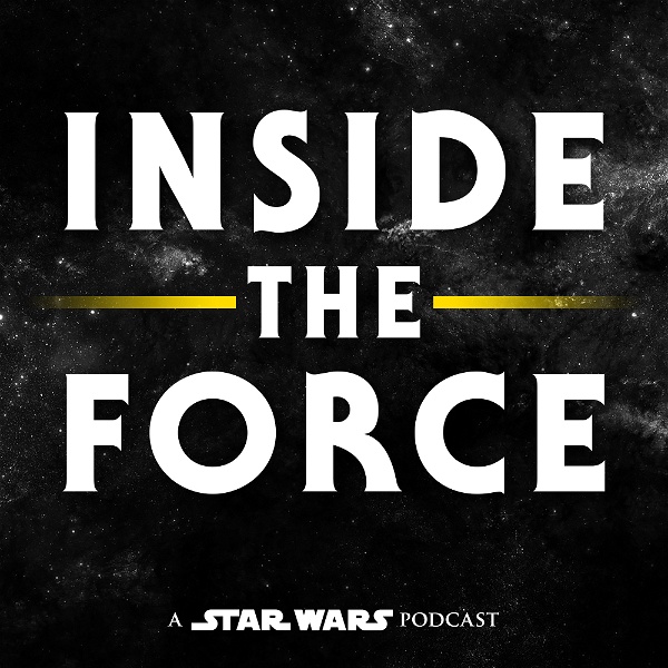 Artwork for Inside The Force: A Star Wars Podcast