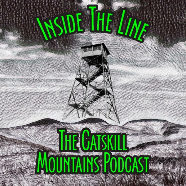 Artwork for Inside The Line: The Catskill Mountains Podcast
