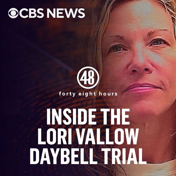 Artwork for Inside the Lori Vallow Daybell Trial from 48 Hours