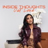 Inside Thoughts Out Loud