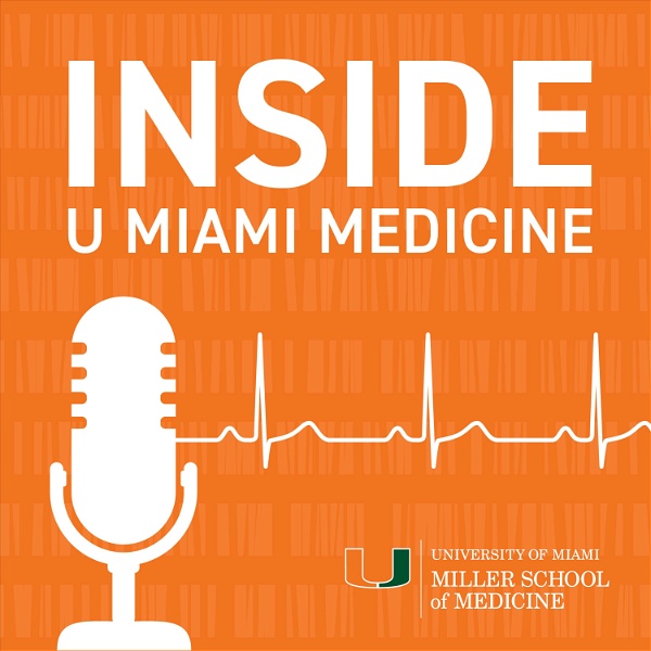 Artwork for Inside U Miami Medicine