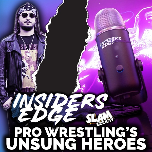 Artwork for Insiders Edge: A Pro Wrestling Podcast