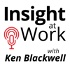 Insight at Work with Ken Blackwell