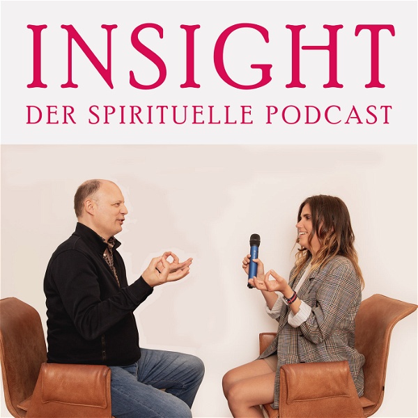 Artwork for INSIGHT – Der Spirituelle Podcast mit Kamile und Oliver