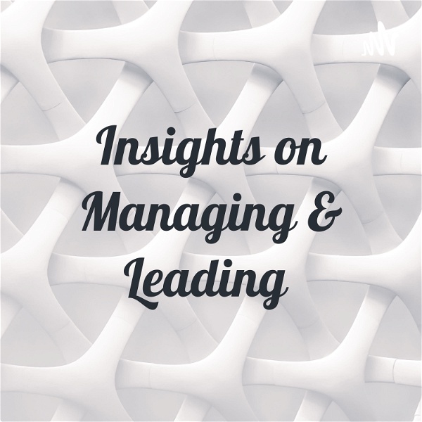 Artwork for Insights on Managing & Leading
