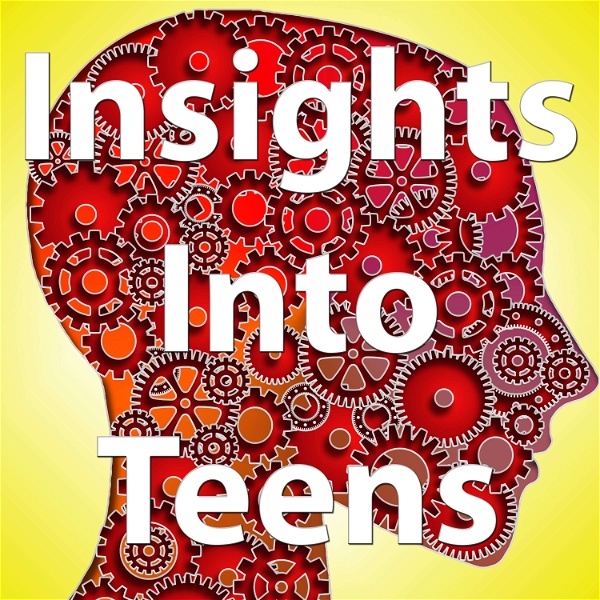 Artwork for Insights Into Teens